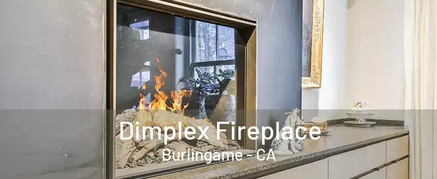 Dimplex Fireplace Burlingame - CA