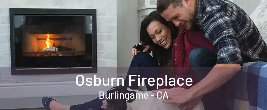 Osburn Fireplace Burlingame - CA